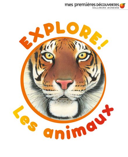 Explore! Les animaux - Delphine Badreddine,  un collectif d'illustrateurs