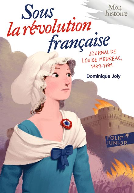 Sous la Révolution française - Dominique Joly