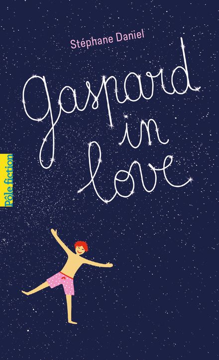 Gaspard in love - Stéphane Daniel