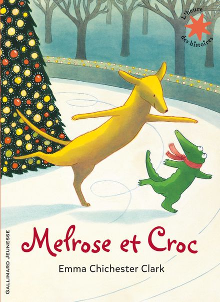 Melrose et Croc - Emma Chichester Clark