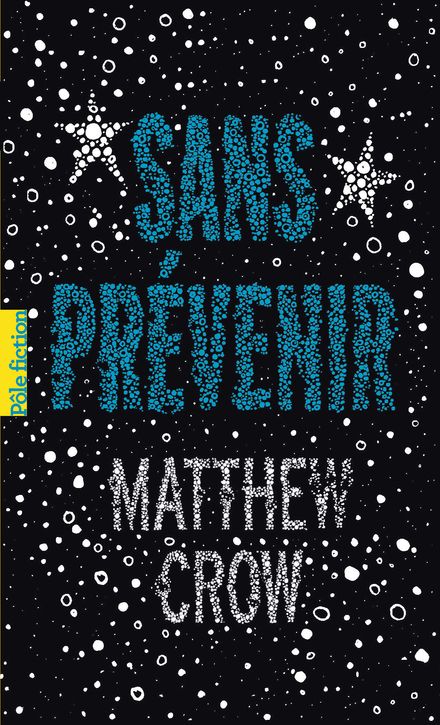 Sans prévenir - Matthew Crow