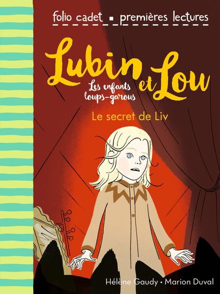 Le secret de Liv - Marion Duval, Hélène Gaudy