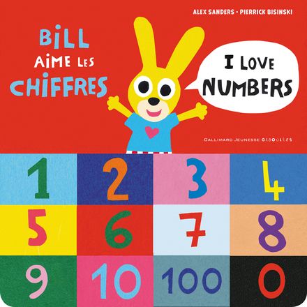 Bill aime les chiffres / I love numbers - Pierrick Bisinski, Alex Sanders