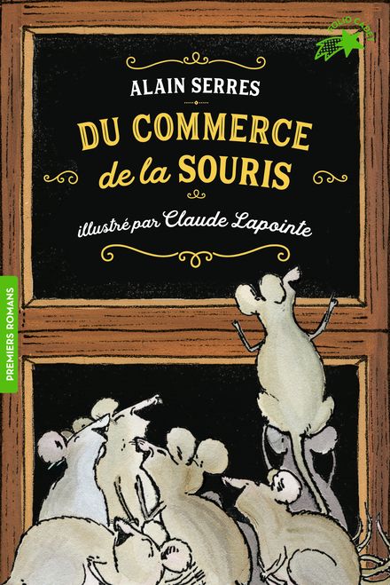 Du commerce de la souris - Claude Lapointe, Alain Serres