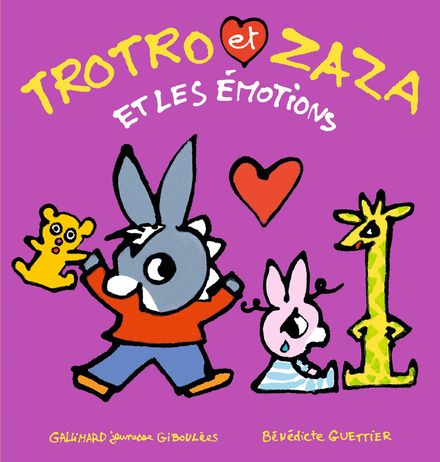 Trotro et Zaza et les émotions - Bénédicte Guettier