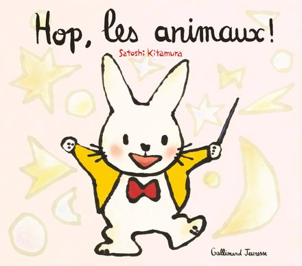 Hop, les animaux! - Satoshi Kitamura