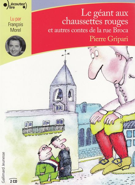 Le géant aux chaussettes rouges et autres contes de la rue Broca - Pierre Gripari