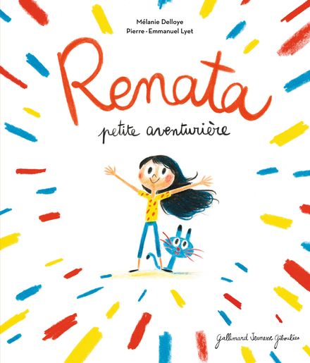 Renata, petite aventurière - Mélanie Delloye, Pierre-Emmanuel Lyet