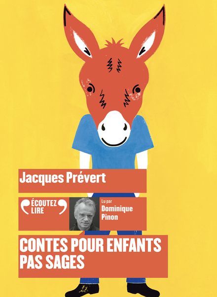 Contes pour enfants pas sages - Jacques Prévert