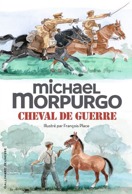 Cheval de guerre - Michael Morpurgo, François Place