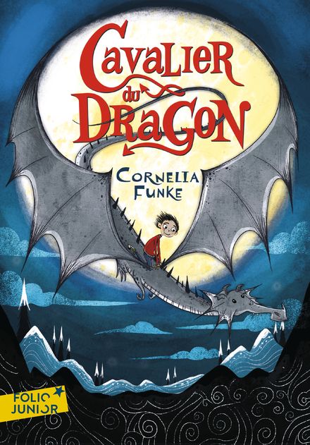 Cavalier du dragon - Cornelia Funke
