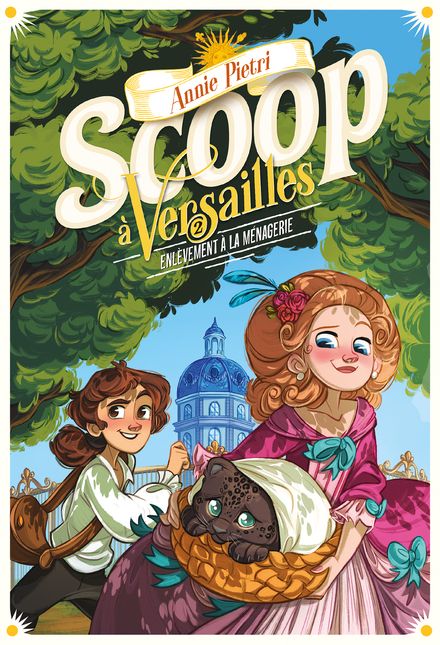 Scoop à Versailles - Megane Lepage, Annie Pietri