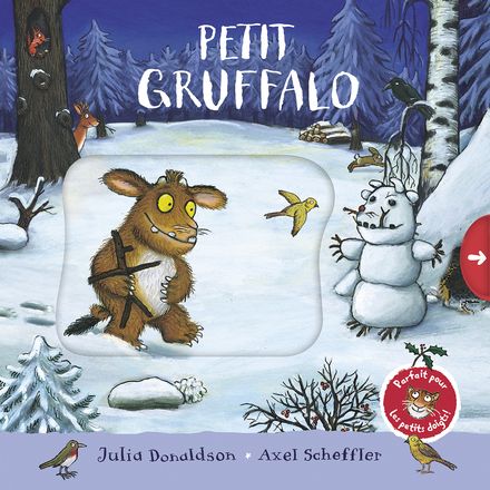 Petit Gruffalo - Julia Donaldson, Axel Scheffler
