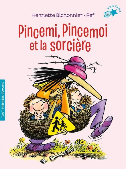 Pincemi, Pincemoi et la sorcière - Henriette Bichonnier,  Pef