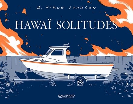 Hawaï solitudes - R. Kikuo Johnson