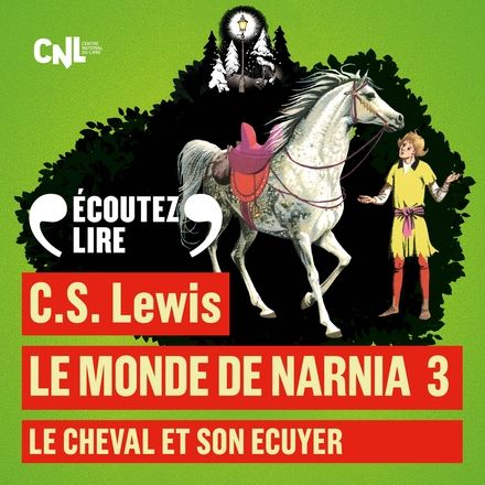 Le monde de Narnia - Clives Staples Lewis