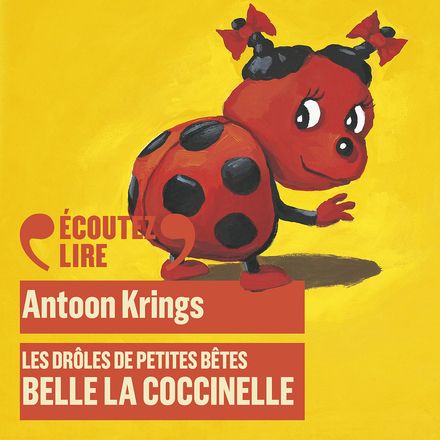 Belle la coccinelle - Antoon Krings
