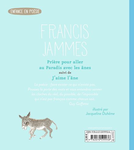 Prière pour aller au Paradis avec les ânes suivi de J'aime l'âne - Jacqueline Duhême, Francis Jammes