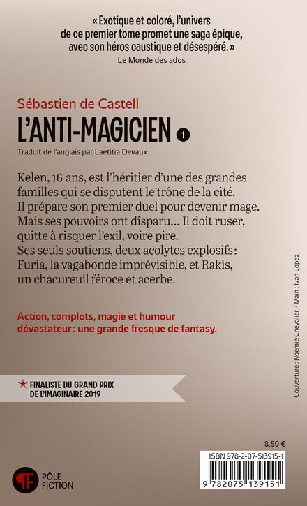 L'Anti-Magicien, 1 - Sébastien de Castell