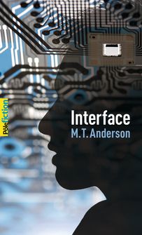 Interface - M.T. Anderson