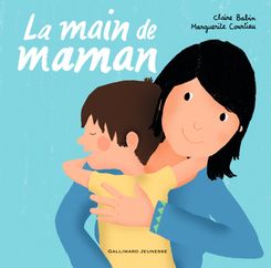 La main de maman - Claire Babin, Marguerite Courtieu