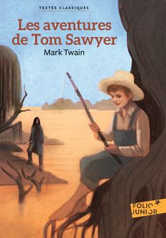 Les aventures de Tom Sawyer - Mark Twain