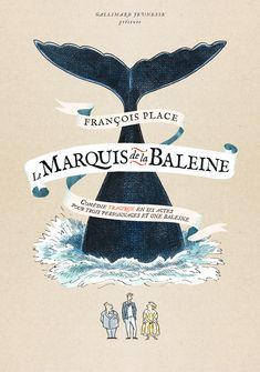 Le Marquis de la Baleine - François Place