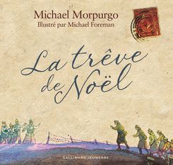 La trêve de Noël - Michael Foreman, Michael Morpurgo