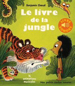 Le livre de la jungle - Benjamin Chaud