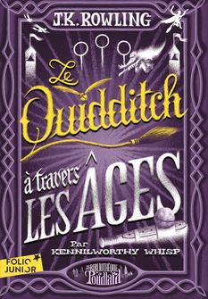 Le Quidditch à travers les âges - J.K. Rowling