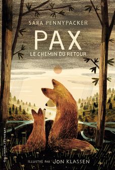 Pax, le chemin du retour - Jon Klassen, Sara Pennypacker