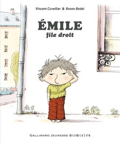 Émile file droit - Ronan Badel, Vincent Cuvellier