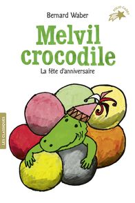 Melvil crocodile - 3 - Bernard Waber