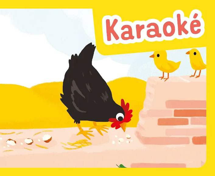Karaoké "Une poule sur un mur"