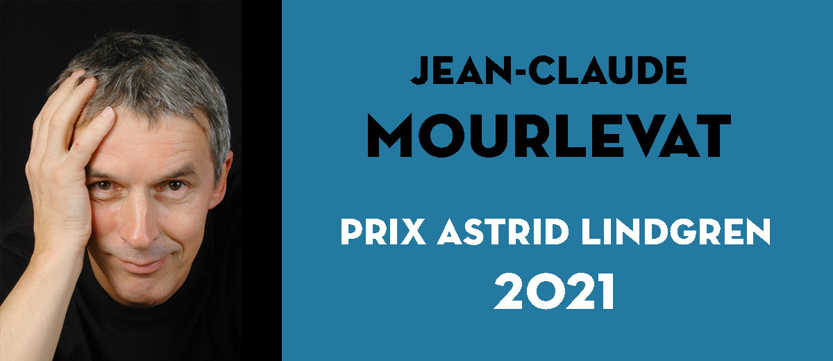 Jean-Claude Mourlevat lauréat du Prix Astrid Lindgren 2021
