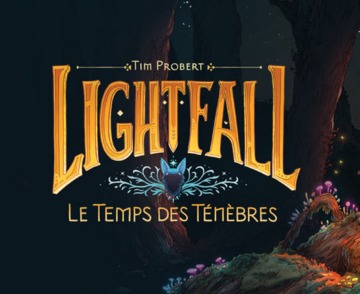 Lightfall Tome 3 - Le Temps des Ténèbres